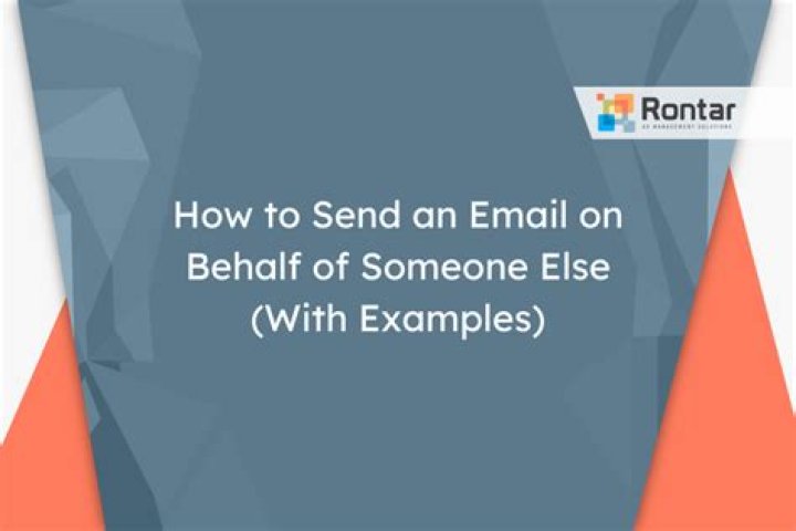 How do you say sending an email on behalf of someone?
