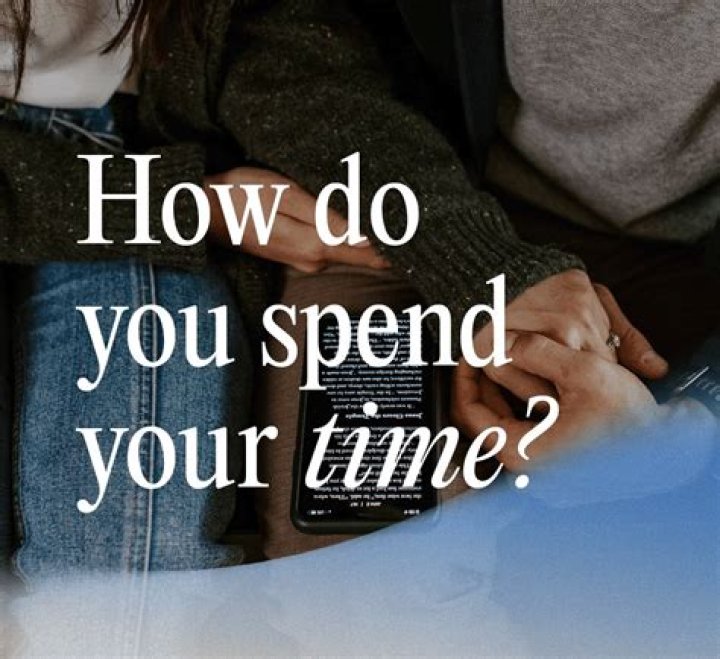 How do you spend your time?