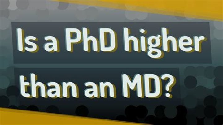 Is a PhD higher than an MD?