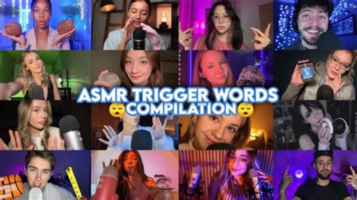 What are some ASMR trigger words?