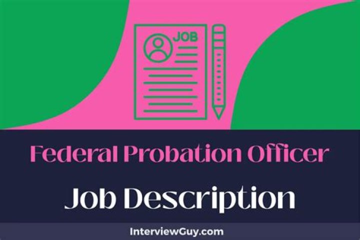What does a federal probation officer do?