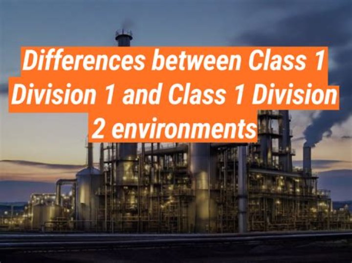 What is a Class 1 Division 2 location OSHA?