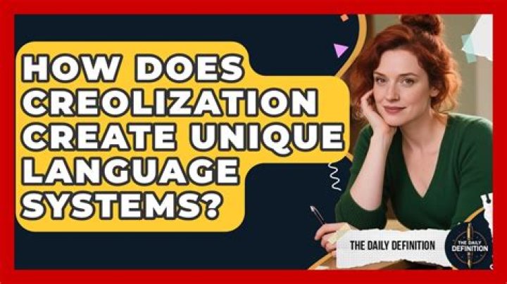 What is creolization Glissant?