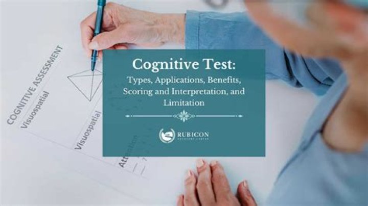 Why would a doctor order a cognitive test?